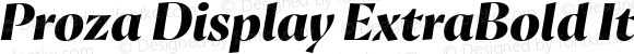 Proza Display ExtraBold Italic Regular Version 2.203