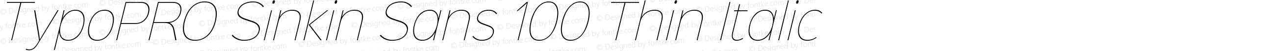 TypoPRO Sinkin Sans 100 Thin Italic