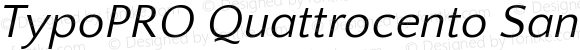 TypoPRO Quattrocento Sans Italic