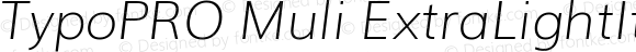 TypoPRO Muli Extra-Light Italic