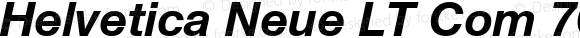 Helvetica Neue LT Com 76 Bold Italic