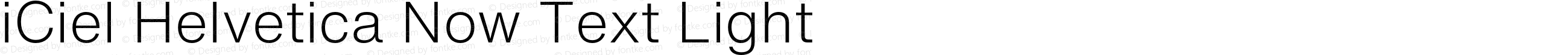 iCiel Helvetica Now Text Light