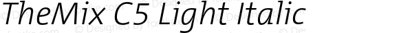 TheMix C5 Light Italic