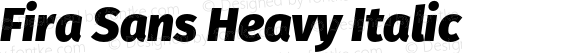 Fira Sans Heavy Italic