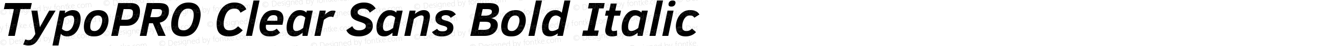 TypoPRO Clear Sans Bold Italic