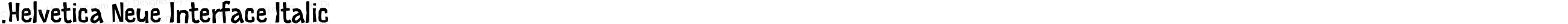 .Helvetica Neue Interface Italic
