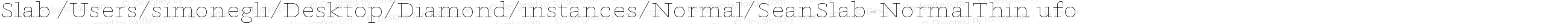 Slab /Users/simonegli/Desktop/Diamond/instances/Normal/SeanSlab-NormalThin.ufo