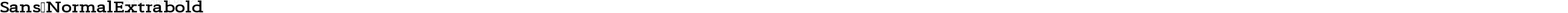 Sans NormalExtrabold