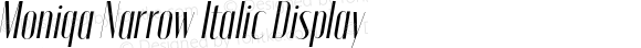 Moniqa Narrow Italic Display