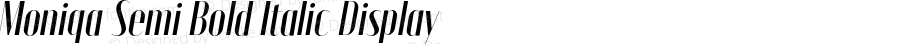 Moniqa Semi Bold Italic Display