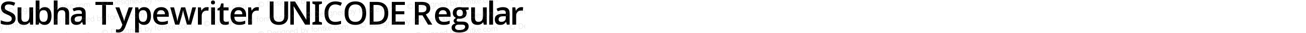 Subha Typewriter UNICODE Regular