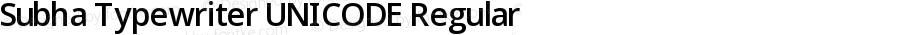 Subha Typewriter UNICODE Regular