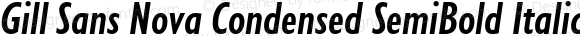 Gill Sans Nova Condensed SemiBold Italic