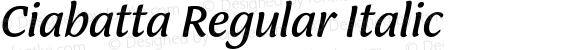 Ciabatta Regular Italic