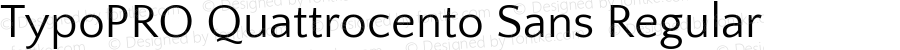 TypoPRO Quattrocento Sans Regular