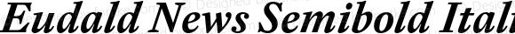 Eudald News Semibold Italic