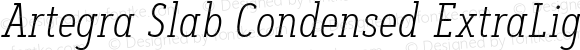 Artegra Slab Condensed ExtraLight Italic