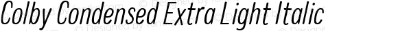 Colby Condensed Extra Light Italic