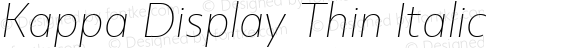 Kappa Display Thin Italic