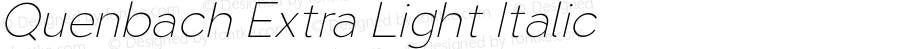 Quenbach Extra Light Italic