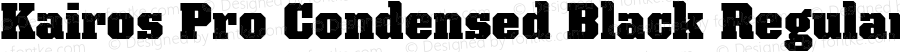 Kairos Pro Condensed Black Regular