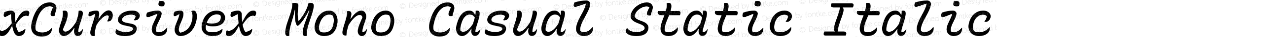 xCursivex Mono Casual Static Italic