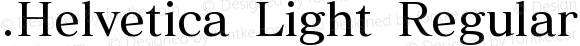.Helvetica Light Regular