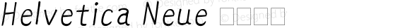 Helvetica Neue UltraLight Italic