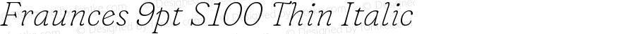 Fraunces 9pt S100 Thin Italic