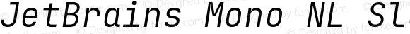 JetBrains Mono NL Slashed Semi Light Italic