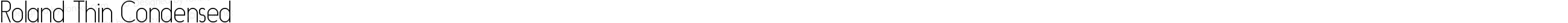 Roland Thin Condensed