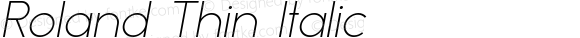 Roland Thin Italic