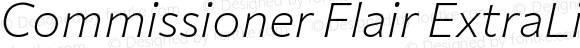 Commissioner Flair ExtraLight Italic