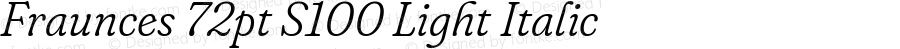 Fraunces 72pt S100 Light Italic