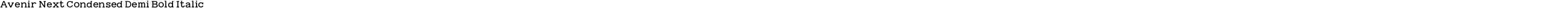Avenir Next Condensed Demi Bold Italic
