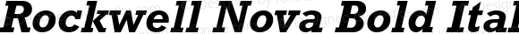 Rockwell Nova Bold Italic
