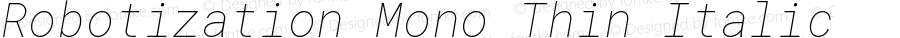 Robotization Mono Thin Italic