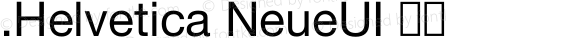 .Helvetica NeueUI Bold
