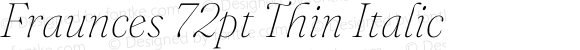 Fraunces 72pt Thin Italic