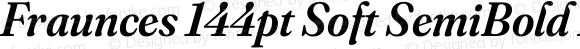 Fraunces 144pt Soft SemiBold Italic