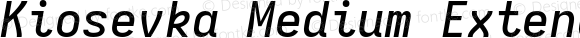 Kiosevka Medium Extended Italic