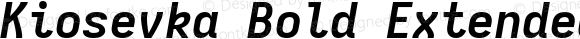 Kiosevka Bold Extended Italic