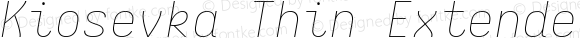 Kiosevka Thin Extended Italic