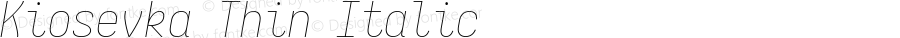 Kiosevka Thin Italic