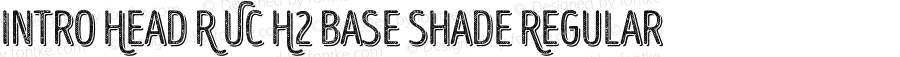 Intro Head R UC H2 Base Shade Regular Version 1.000;PS 001.000;hotconv 1.0.70;makeotf.lib2.5.58329