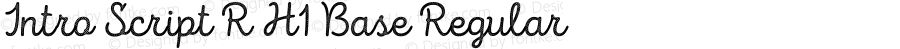 Intro Script R H1 Base Regular Version 1.000;PS 001.000;hotconv 1.0.70;makeotf.lib2.5.58329