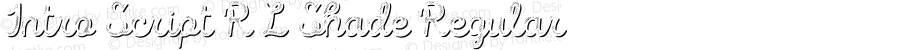 Intro Script R L Shade Regular Version 1.000;PS 001.000;hotconv 1.0.70;makeotf.lib2.5.58329