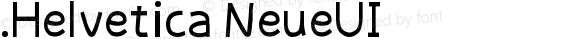 .Helvetica NeueUI 斜体