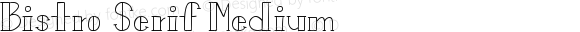 Bistro Serif Medium