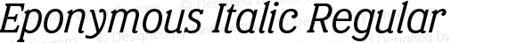 Eponymous Italic Regular